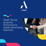 Aleph Group Mengakuisisi Bisnis Periklanan Digital Entravision