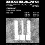 Jadwal "BIGBANG 2026-2027 WORLD TOUR < XX: COSMOS >" di Hong Kong Resmi Diumumkan