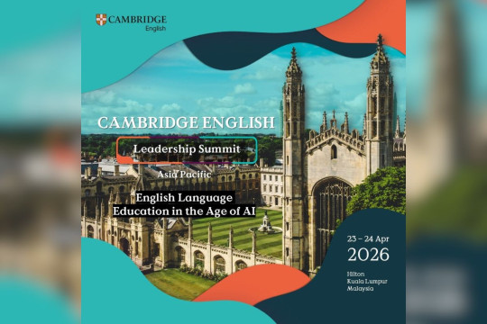 Cambridge English Hadirkan Pemimpin Sektor Pendidikan Asia Pasifik dalam Leadership Summit 2026 di Kuala Lumpur