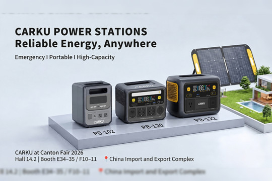 Energize the Future: CARKU Debuts Latest Portable Power Station Solutions at 2026 Canton Fair