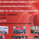 Connecting the Globe, Empowering Green Energy: China International Battery Fair 2026 Shapes the Next Era of Battery