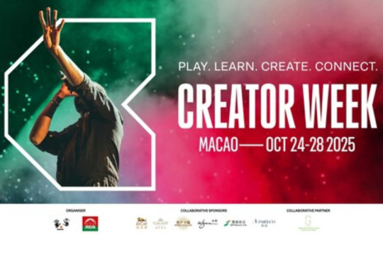 CreatorWeek 2025 Segera Berlangsung di Makau, Padukan Kebudayaan Timur & Barat Lewat Ajang Bisnis, Konten, dan Komunitas