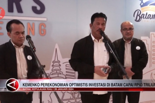 KEMENKO Perekonomian Optimis Investasi di Batam Capai RP40 Triliun