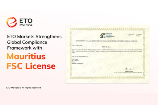 ETO Markets Strengthens Global Compliance Framework with Mauritius FSC License