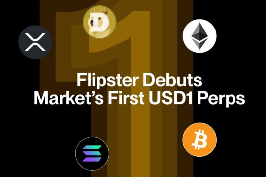 Flipster Menjadi yang Pertama Meluncurkan USD1 Perps untuk Pair: BTC, ETH, SOL, XRP, dan DOGE di Market