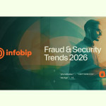 Infobip research reveals APAC businesses scaling AI-powered defenses to counter surge in automated fraud