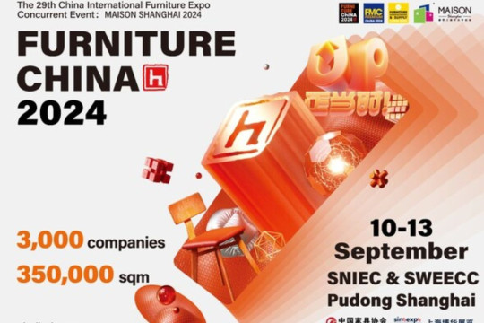 FURNITURE CHINA 2024: Berlangsung pada 10-13 September, Jadi Barometer Industri, dan Usung Tema "UP" is Just in Time!