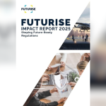 Futurise Impact Report 2025 Highlights Progress in Regulatory Innovation Future-Ready Technologies