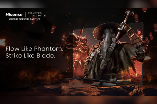Hisense Berkolaborasi dengan "Phantom Blade Zero", Hadirkan Pengalaman Gim RGB Generasi Baru