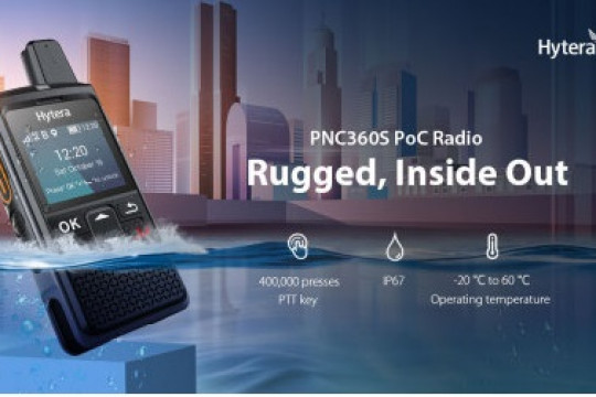 Hytera rolled out new PoC radio PNC360S for simplified business communications at CCW2021