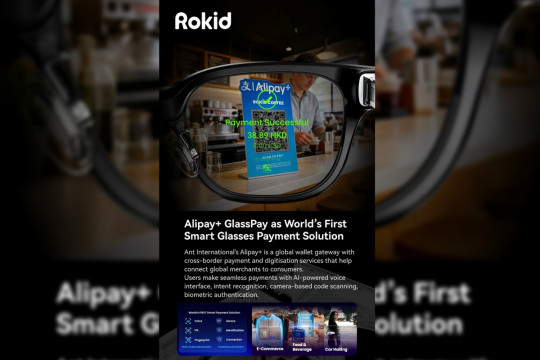 Rokid and Ant International Announce Integration of Smart Glasses Payment Capability