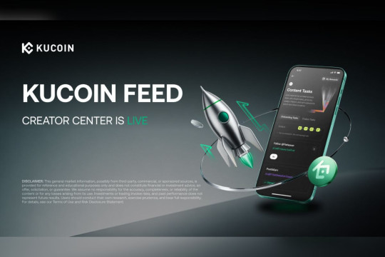 KuCoin Feed 3.0 Resmi Meluncur, Buka Peluang Pengguna dan Kreator Raih Imbalan dari Konten Kripto