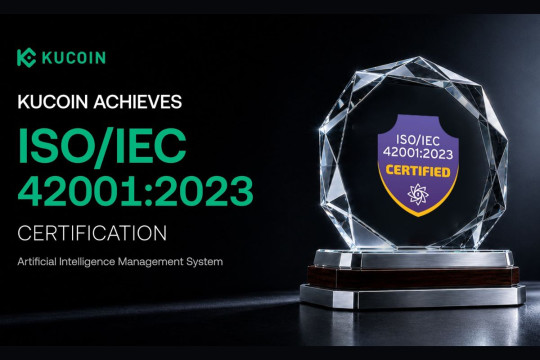 KuCoin Raih Sertifikasi ISO/IEC 42001, Perkuat Tata Kelola AI yang Tepercaya pada Platform Aset Digital Global