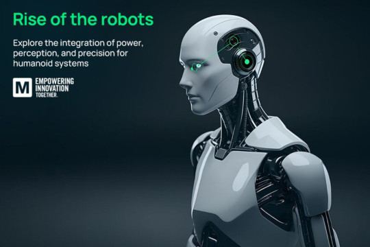 Mouser's Rise of the Robots Program Explores Humanoid Design Considerations