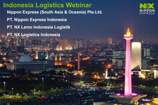 Webinar Logistik Indonesia yang Akan Diselenggarakan oleh Nippon Express (Asia Selatan & Oseania)