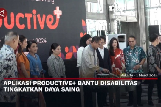 Aplikasi PRODUCTIVE+ Bantu Disabilitas Tingkatkan Daya Saing