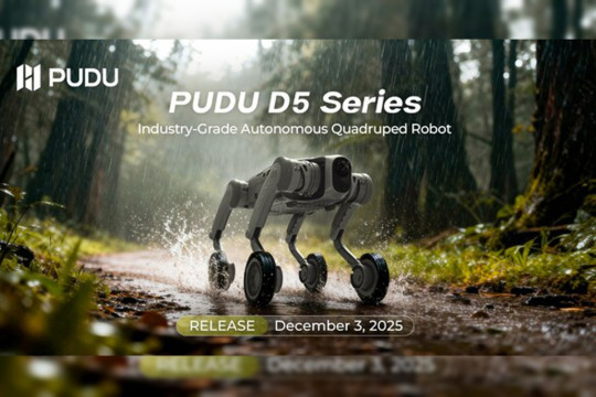 Pudu Robotics Unveils PUDU D5 Series: Industry-Grade Autonomous Quadruped Robots Designed for Complex