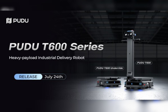Pudu Robotics Launches PUDU T600 Series to Redefine Heavy-Payload Industrial Delivery