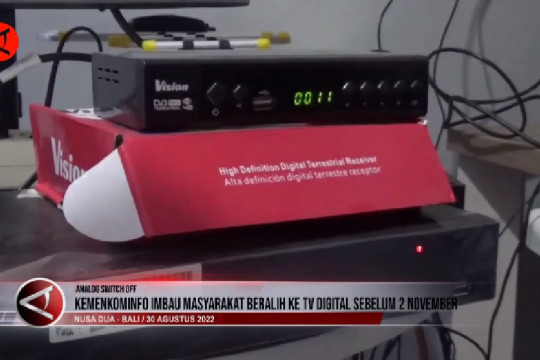 Kemenkominfo Imbau Masyarakat Beralih ke TV Digital Sebelum 2 November