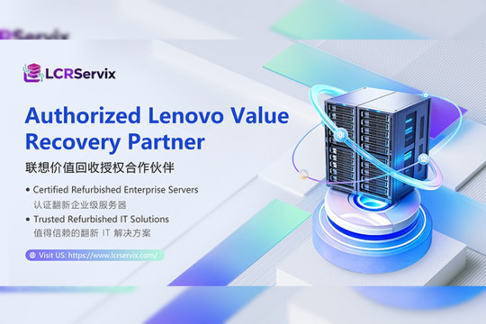 As IT Infrastructure Costs Rise, LCRServix Brings Lenovo Certified Refurbished Servers to Hong Kong Businesses