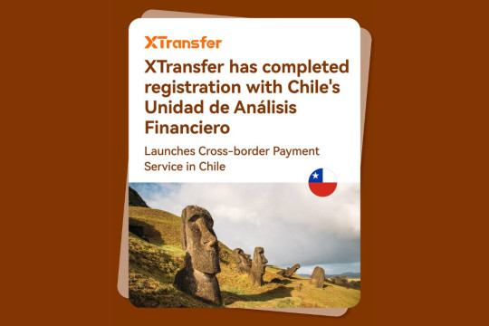 XTransfer Luncurkan Layanan Pembayaran Lintasnegara di Chili